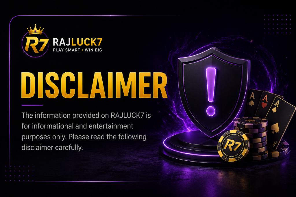 RAAJLUCK7 Disclaimer